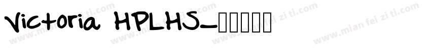Victoria HPLHS字体转换